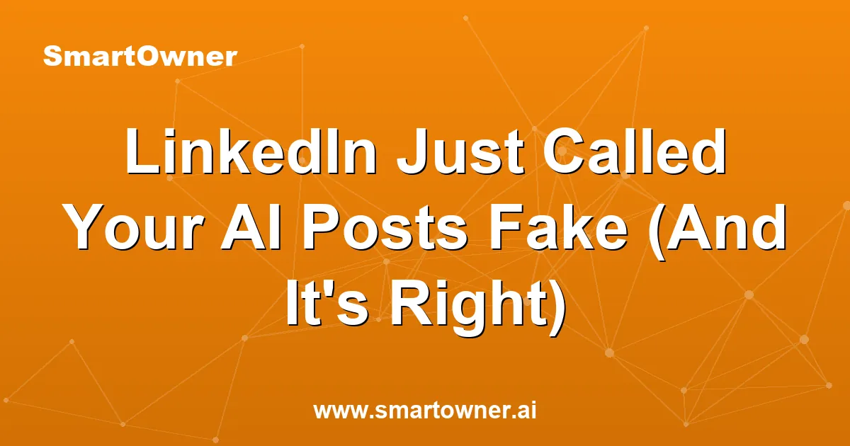 Featured image for LinkedIn Just Called Your AI Posts Fake (And It's Right) - Newsletter article