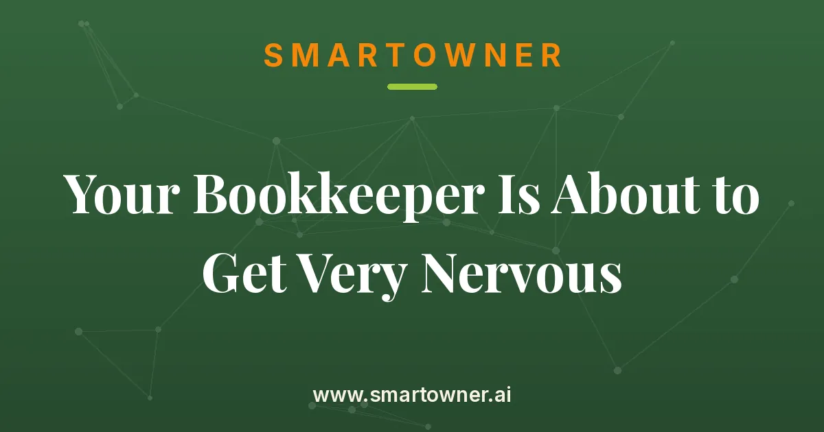 Featured image for Your Bookkeeper Is About to Get Very Nervous - Newsletter article